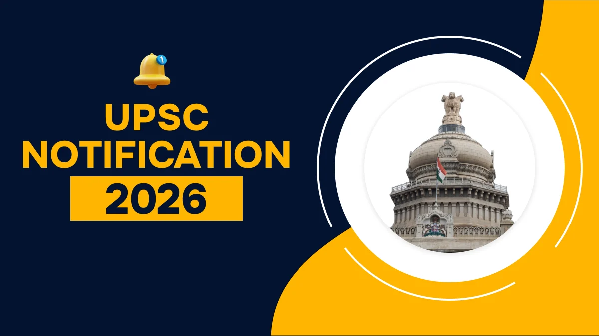 UPSC Notification 2026 guide