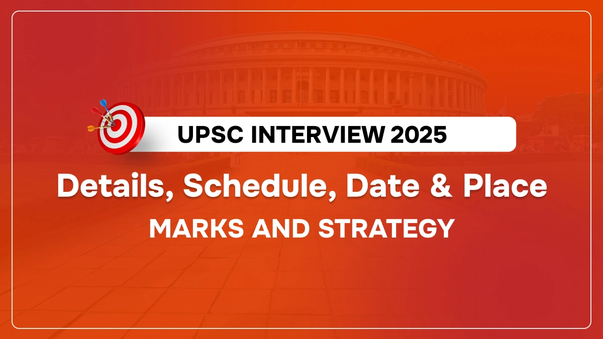 UPSC Civil Services Interview and Personality Test guidance