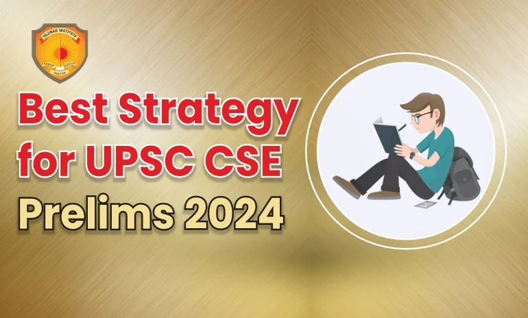 Best Strategy for UPSC CSE Prelims