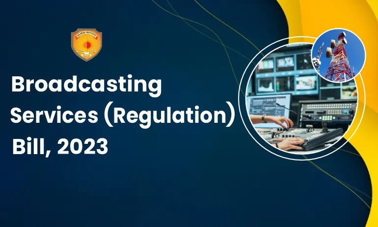 Broadcasting Services (Regulation) Bill, 2023