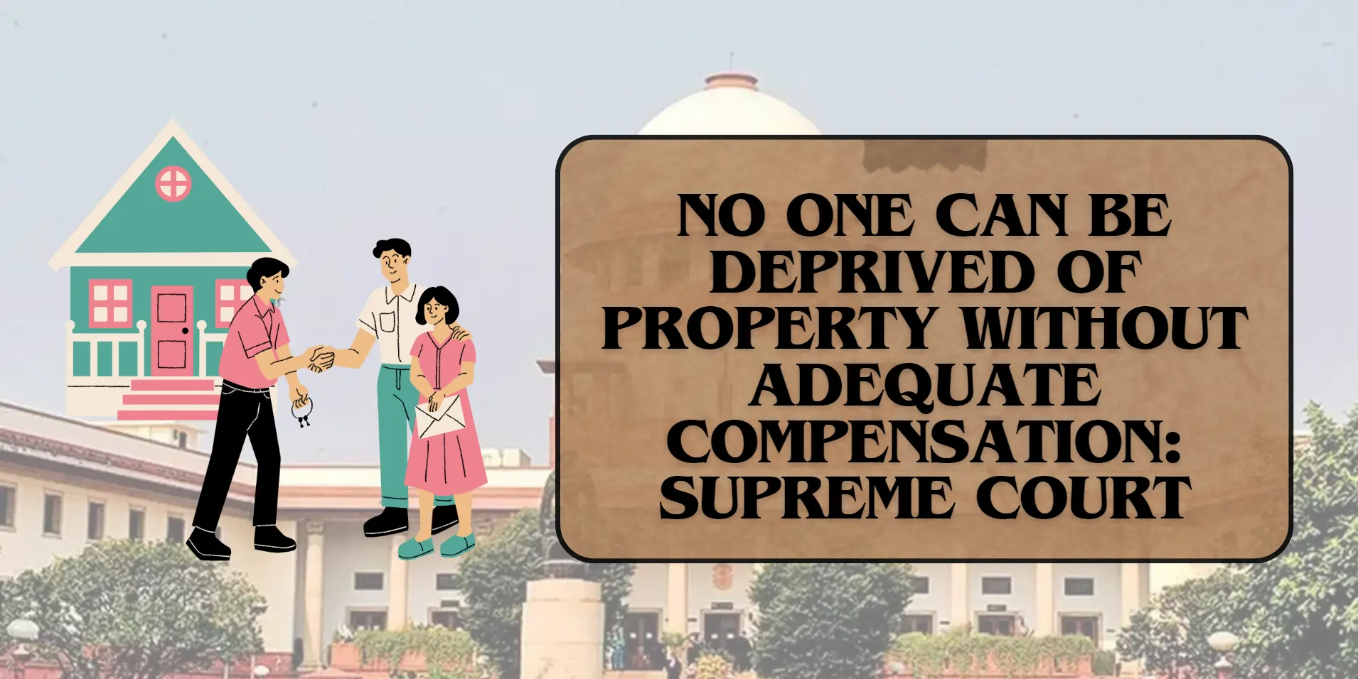 no-one-can-be-deprived-of-property-without-adequate-compensation