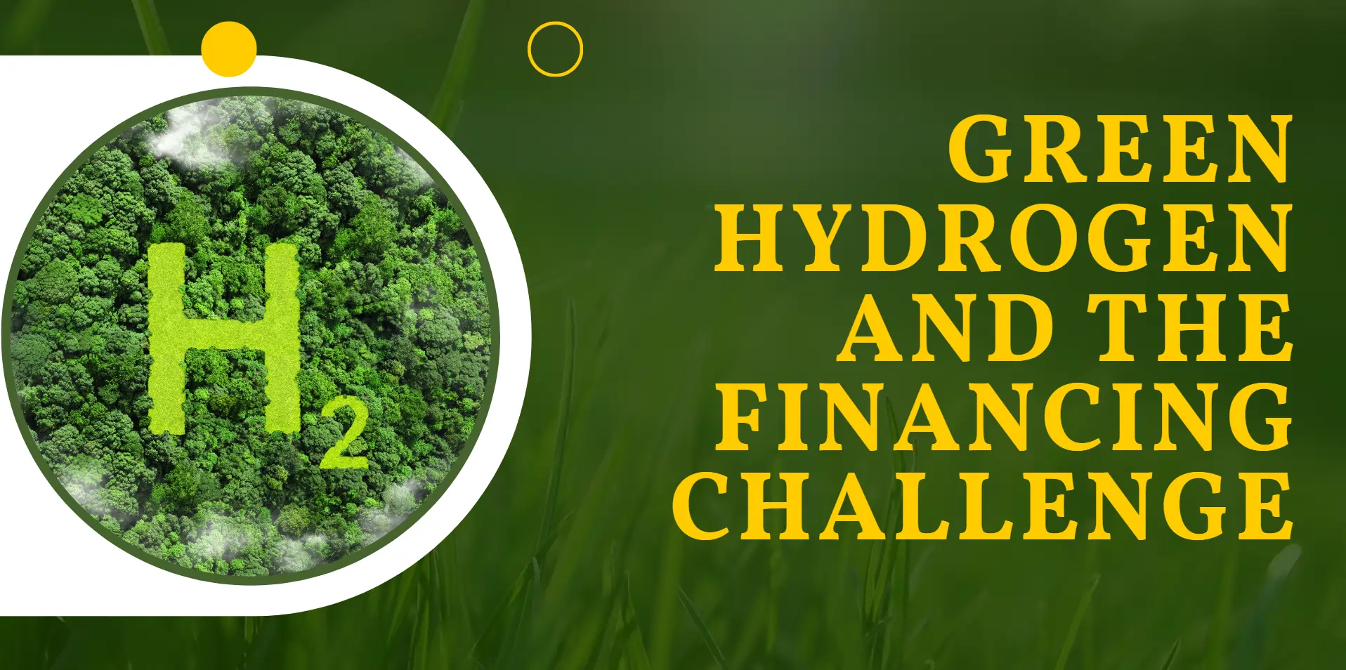 green-hydrogen-and-the-financing-challenges