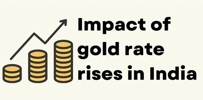 impact-of-gold-rate-rises-in-india