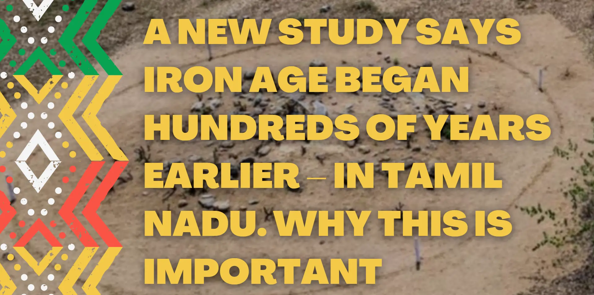 new-study-iron-age-began-100s-years-tamilnadu